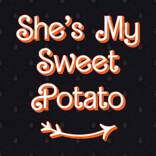 Thanksgiving Matching Couple She's My Sweet Potato I Yam Set by StarMa